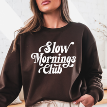 Load image into Gallery viewer, Slow Mornings Club Crewneck Sweatshirt