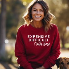 Load image into Gallery viewer, Expensive Difficult & Talks Back Crewneck Sweatshirt