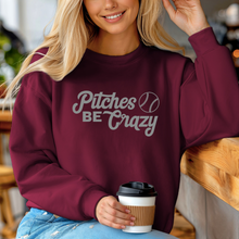 Load image into Gallery viewer, Pitches Be Crazy - Crewneck Sweatshirt
