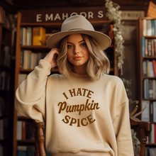 Load image into Gallery viewer, I HATE Pumpkin Spice Crewneck Sweatshirt