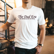 Load image into Gallery viewer, "The Dad Era" Tee