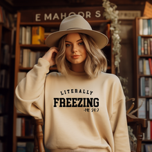 Load image into Gallery viewer, "Literally Freezing" Crewneck Sweatshirt