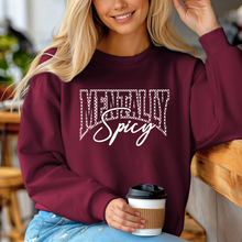 Load image into Gallery viewer, Mentally Spicy Crewneck Sweatshirt