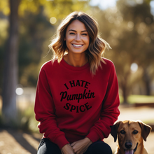 Load image into Gallery viewer, I HATE Pumpkin Spice Crewneck Sweatshirt