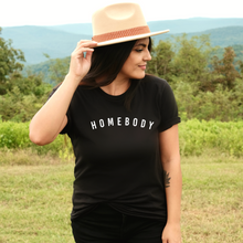Load image into Gallery viewer, "HOMEBODY" Tee