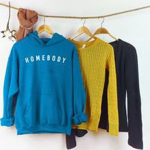 Load image into Gallery viewer, "HOMEBODY" Hoodie