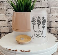 Load image into Gallery viewer, "Raising Wildflowers" - Can Glass