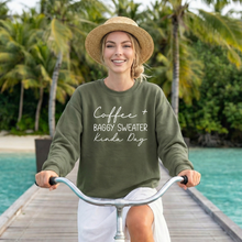 Load image into Gallery viewer, Coffee + Baggy Sweater Kinda Day Crewneck Sweatshirt
