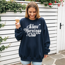 Load image into Gallery viewer, Slow Mornings Club Crewneck Sweatshirt

