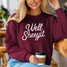 Load image into Gallery viewer, Well Sheeyit! Crewneck Sweatshirt
