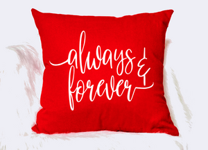 "Always & Forever" Pillow