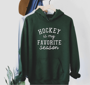 "Hockey is my Favorite Season" Hoodie