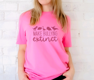 "Make Bullying Extinct" Tee