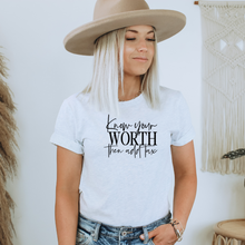 Load image into Gallery viewer, &quot;Know Your Worth then Add Tax&quot; Tee
