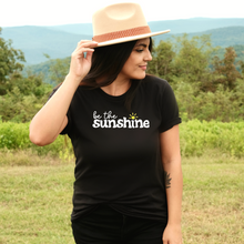 Load image into Gallery viewer, &quot;Be the Sunshine&quot; Tee
