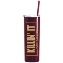 Load image into Gallery viewer, &quot;KILLIN&#39; IT&quot; Rosewood Glitter Stainless Steel Tumbler

