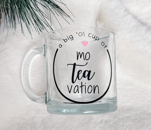 "A cup of mo-TEA-vation" Mug